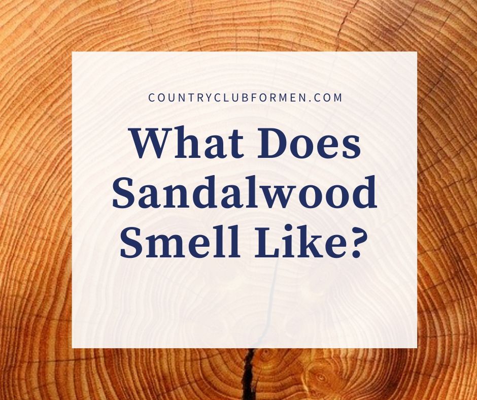what does sandalwood smell like